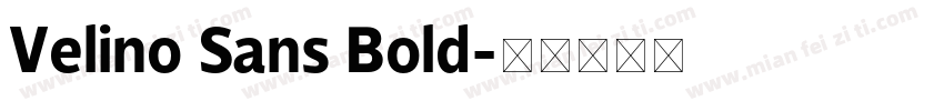 Velino Sans Bold字体转换